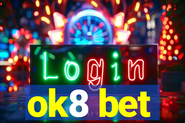 ok8 bet
